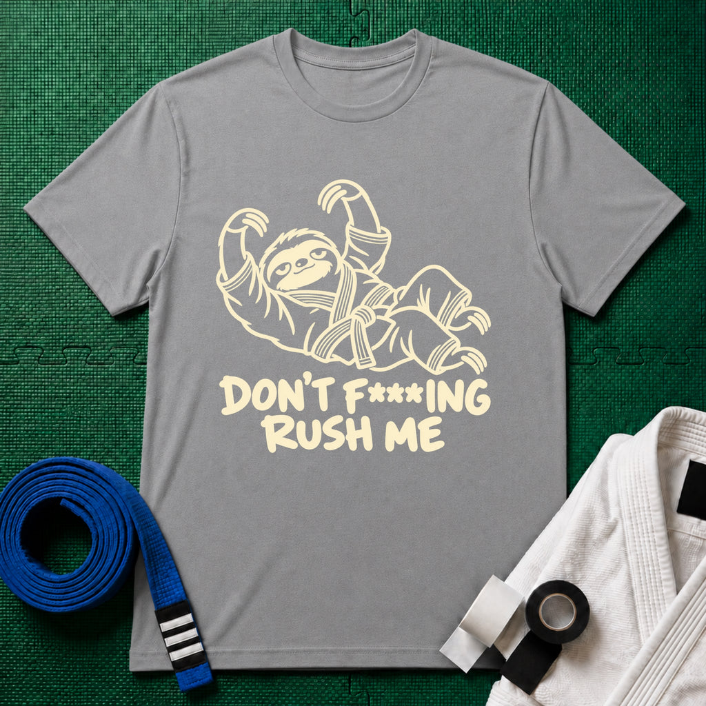Don't Rush Me T-Shirt in Sport Grey