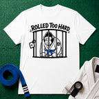 Rolled too Hard Blue Belt T-Shirt