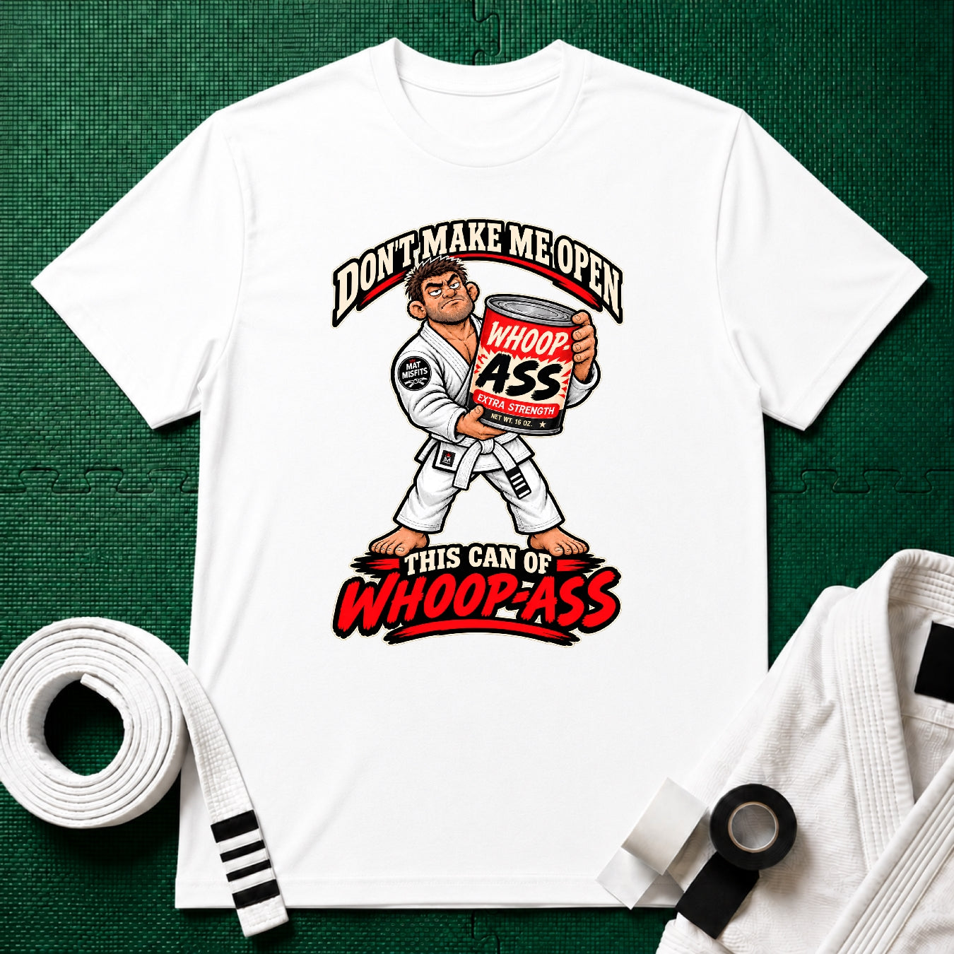 Whoop Ass White Belt T-Shirt