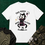 This Pussy Needs to Sleep No-Gi T-Shirt in White