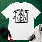 Rolled too Hard Black Belt T-Shirt