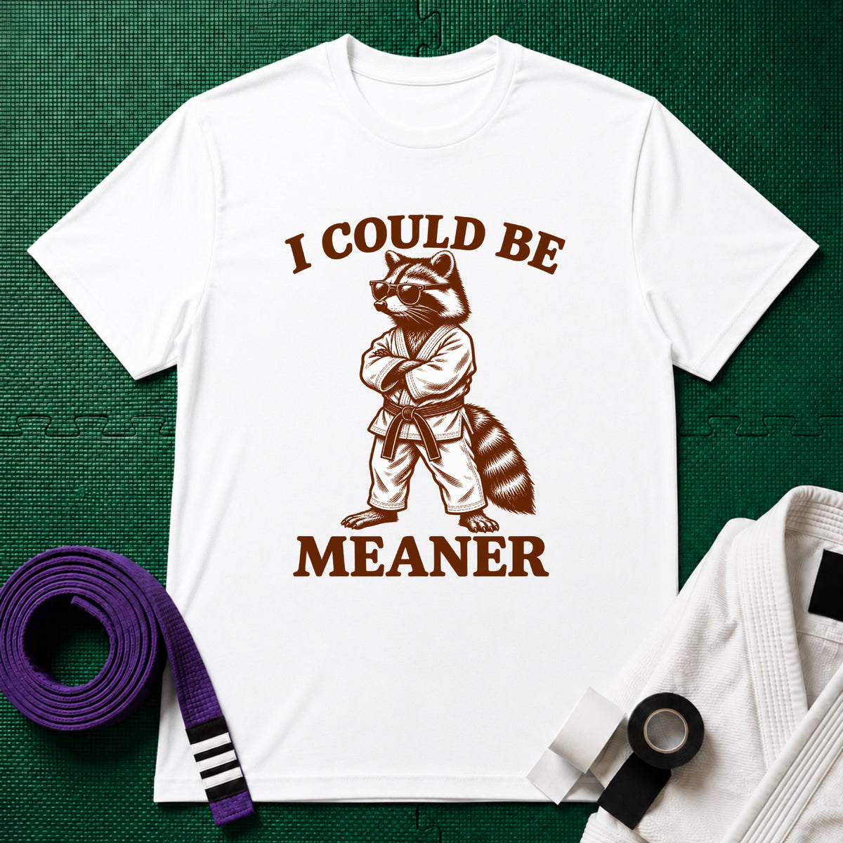 Could be Meaner T-Shirt